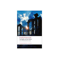 Oxford University Press Twilight of the Idols (häftad, eng)