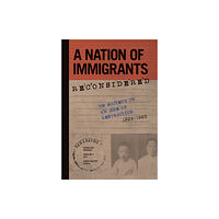 University of illinois press A Nation of Immigrants Reconsidered (häftad, eng)