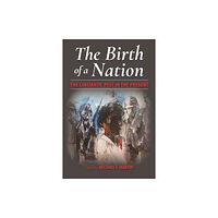 Indiana university press The Birth of a Nation (häftad, eng)