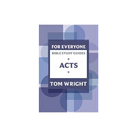 Spck publishing For Everyone Bible Study Guide: Acts (häftad, eng)