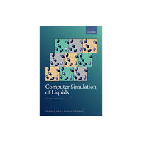 Oxford University Press Computer Simulation of Liquids (häftad, eng)