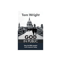 Spck publishing God in Public (häftad, eng)