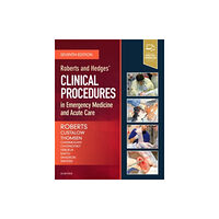 Elsevier - Health Sciences Division Roberts and Hedges' Clinical Procedures in Emergency Medicine and Acute Care (inbunden, eng)