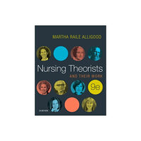 Elsevier - Health Sciences Division Nursing Theorists and Their Work (häftad, eng)