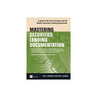 Pearson Education Limited Mastering Securities Lending Documentation (häftad, eng)