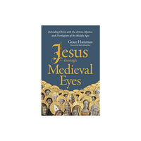 Zondervan Jesus through Medieval Eyes (inbunden, eng)