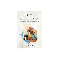 Zondervan Faith Embodied (häftad, eng)