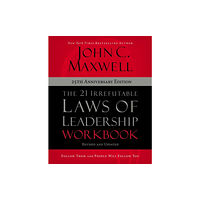 HarperChristian Resources The 21 Irrefutable Laws of Leadership Workbook 25th Anniversary Edition (häftad, eng)