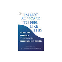 John Murray Press I'm Not Supposed to Feel Like This (häftad, eng)