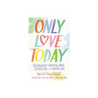 Zondervan Only Love Today (häftad, eng)