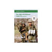 Hodder Education Access to History: The USA and Vietnam 1945-75 3rd Edition (häftad, eng)