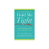 Not Stated Hold Me Tight (inbunden, eng)