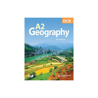 Hodder Education OCR A2 Geography Textbook (häftad, eng)