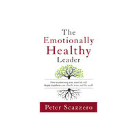 Zondervan The Emotionally Healthy Leader (inbunden, eng)