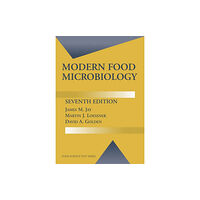 Springer-Verlag New York Inc. Modern Food Microbiology (inbunden, eng)