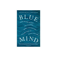 Little, Brown Book Group Blue Mind (häftad, eng)
