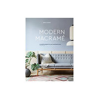 Potter/Ten Speed/Harmony/Rodale Modern Macrame (inbunden, eng)