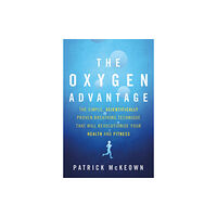 Little, Brown Book Group The Oxygen Advantage (häftad, eng)