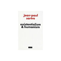 Methuen Publishing Ltd Existentialism and Humanism (häftad, eng)