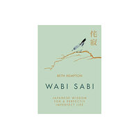 Little, Brown Book Group Wabi Sabi (inbunden, eng)