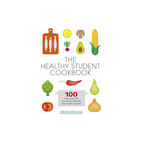 Orion Publishing Co The Healthy Student Cookbook (häftad, eng)