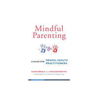 WW Norton & Co Mindful Parenting (häftad, eng)