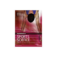Pearson Education Limited Foundations in Sports Science (häftad, eng)