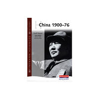Pearson Education Limited Heinemann Advanced History: China, 1900-76 (häftad, eng)