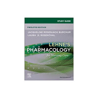 Elsevier Health Sciences Study Guide for Lehne's Pharmacology for Nursing Care (häftad, eng)