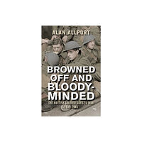 Yale university press Browned Off and Bloody-Minded (häftad, eng)