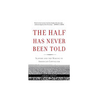 Basic Books The Half Has Never Been Told (häftad, eng)
