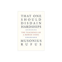 Yale university press That One Should Disdain Hardships (häftad, eng)