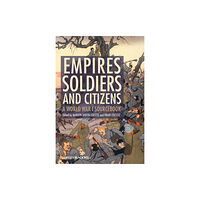 John Wiley And Sons Ltd Empires, Soldiers, and Citizens (häftad, eng)