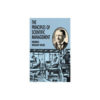 Dover publications inc. The Principles of Scientific Management (häftad, eng)