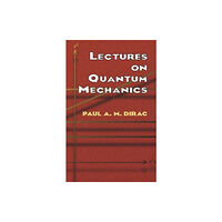 Dover publications inc. Lectures on Quantum Mechanics (häftad, eng)