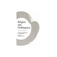 University of california press Religion and Nothingness (häftad, eng)