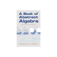 Dover publications inc. Book of Abstract Algebra (häftad, eng)