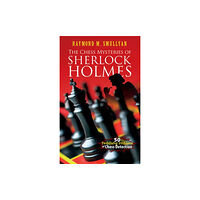 Dover publications inc. Chess Mysteries of Sherlock Holmes (häftad, eng)