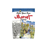 Dover publications inc. Dover Masterworks: Color Your Own Monet Paintings (häftad, eng)