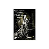 Dover publications inc. Victorian and Edwardian Fashion (häftad, eng)