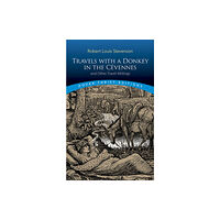 Dover publications inc. Travels with a Donkey in the CeVennes: and Other Travel Writings (häftad, eng)