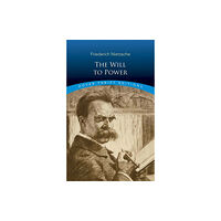 Dover publications inc. The Will to Power (häftad, eng)