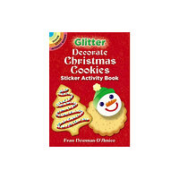 Dover publications inc. Glitter Decorate Christmas Cookies Sticker Activity Book (häftad, eng)