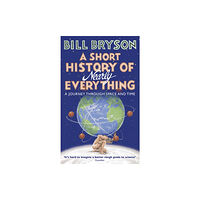 Transworld publishers ltd A Short History of Nearly Everything (häftad, eng)