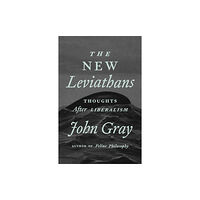 Farrar, Straus and Giroux The New Leviathans (inbunden, eng)