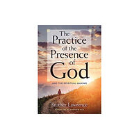 Dover publications inc. The Practice of the Presence of God: and the Spiritual Maxims (häftad, eng)