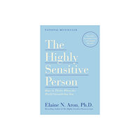 Bantam Doubleday Dell Publishing Group Inc The Highly Sensitive Person (häftad, eng)