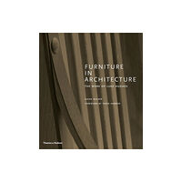 Thames & Hudson Ltd Furniture in Architecture (inbunden, eng)