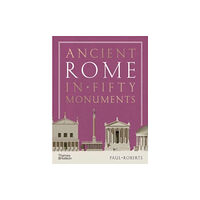 Thames & Hudson Ltd Ancient Rome in Fifty Monuments (inbunden, eng)