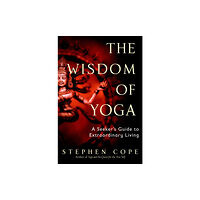 Random House USA Inc The Wisdom of Yoga (häftad, eng)